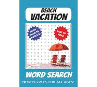 Beaches Word Search: Word Searches with Easy to Read Print about Beaches | 6x9 inches, 50+ puzzles ... Perfect for Gifts, Vacations, and Traveling