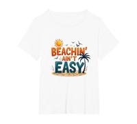 Beachin' Ain't Easy - Summer Fun Tropical Vacation Citazione Maglietta, Donna Plus-Size, Bianco, 4X