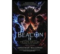 BEACON II: War Of The Twelve Realms