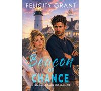 Beacon of Chance: A Small-Town Romance