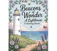 Beacons of Wonder: A Lighthouse Coloring Book