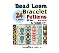 Bead Loom Bracelet Patterns: 24 Beautiful Seed Bead Designs with Step-by-Step Instructions for Beginners: 1