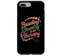 Beading Jewelry è la mia terapia divertente design per gli amanti delle perline Custodia per iPhone 7 Plus/8 Plus