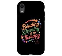 Beading Jewelry è la mia terapia divertente design per gli amanti delle perline Custodia per iPhone XR