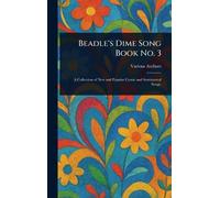 Beadle's Dime Song Book No. 3