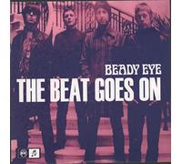 Beady Eye - The Beat Goes on (7'')