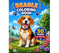 Beagle Coloring Book: 50 Fun and Adorable Coloring Pages