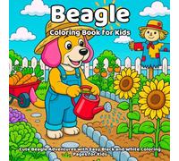 Beagle Coloring Book: Cute Beagle Adventures with Easy Black and White Coloring Pages for Kids