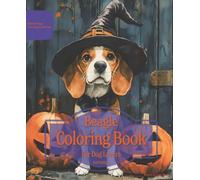 Beagle Coloring Book For Dog Lovers Fall Edition: Beloved Dogs Coloring Book Serise
