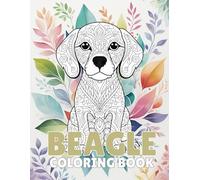 Beagle Coloring Book: Mandala Beagle Coloring Book for Adults Made with 40 Unique Beagle Coloring Pages, Dog lovers gifts for women and Men