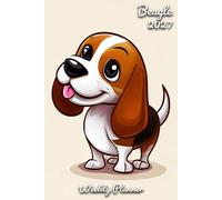 Beagle Diary 2027: | A5 Week to View Planner | Weekly Organiser & Appointment Book | Gift for Dog Lovers