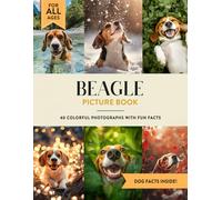 Beagle Picture Book: 40 Colorful Photographs with Fun Dog Facts for Kids & Adults