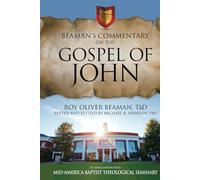 Beaman's Commentary on the Gospel of John