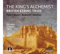 Beamish/ Eblana String Trio - King's Alchemist
