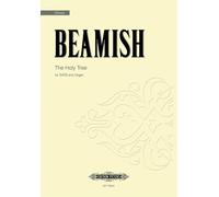 Beamish: The Holy Tree (Mixed Voice Choir and Organ) (EP73804)