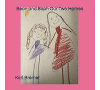 Bean and Soph Our Two Homes