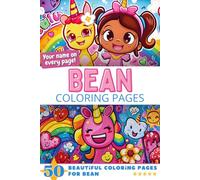 Bean Coloring Pages: Wow-Effect! Your name on every page - Bean coloring book - 6x9" - 50x Bean coloring page - Fantastic Gift