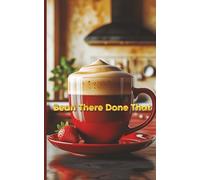 Bean There Wrote That: A Notebook for Coffee Lovers, Baristas, and Brewed Ideas