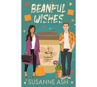 Beanful Wishes (The Coffee Loft Series: Fall Collection)