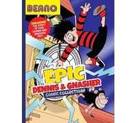 Beano Epic Dennis_Beano Col Hb: A fully illustrated, official new Comic Collection featuring a brand new story. The perfect gift for Beano fans and kids aged 8, 9, 10, and 11!