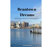 Beantown Dreams - Learn English with Stories: Stories for Beginners