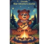 Bear Adventure Journal: Lined Composition Notebook for Kids | Cute Camping & Hiking Diary for Boys & Girls
