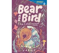 Bear and Bird: The Cave and Other Stories