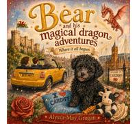 Bear and his magical dragon adventures - Where it all begun