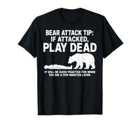 Bear Attack Tip Se Attaccato Gioca Morto Divertente Escursionismo Umorismo Maglietta
