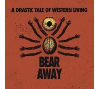 Bear Away A Drastic Tale Of Modern Western Living (Vinyl LP)