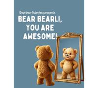 Bear Bearli, you are awesome!