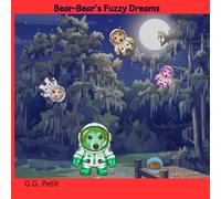 Bear-Bear's Fuzzy Dreams