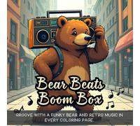 Bear Beats Boom Box: Groove with a funky bear and retro music in every coloring page.