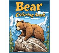Bear Coloring Book: Bear Climbing Relaxing Animal Coloring Pages, Stress Relief Art Book