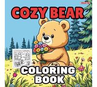 Bear Coloring Book for Kids: 50+ Cute Teddy Bear Coloring Pages: Easy Animal Coloring Book with Large Print Designs - Big Pictures, Thick Lines"