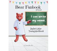 Bear Funbook Presents I Can Write My Name Baylee’s Personalized Letter Tracing Workbook