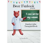 Bear Funbook Presents I Can Write My Name Brandon’s Personalized Letter Tracing Workbook
