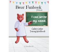 Bear Funbook Presents I Can Write My Name Caden’s Personalized Letter Tracing Workbook