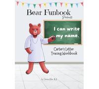 Bear Funbook Presents I Can Write My Name Carter’s Personalized Letter Tracing Workbook
