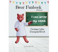 Bear Funbook Presents I Can Write My Name Christian’s Personalized Letter Tracing Workbook
