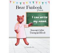 Bear Funbook Presents I Can Write My Name Donovan’s Personalized Letter Tracing Workbook