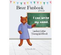 Bear Funbook Presents I Can Write My Name Landon’s Personalized Letter Tracing Workbook