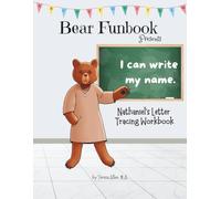 Bear Funbook Presents I Can Write My Name Nathaniel’s Personalized Letter Tracing Workbook