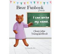 Bear Funbook Presents I Can Write My Name Olivia’s Personalized Letter Tracing Workbook