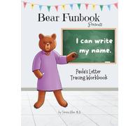 Bear Funbook Presents I Can Write My Name Paula’s Personalized Letter Tracing Workbook