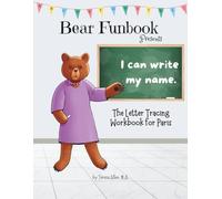 Bear Funbook Presents I Can Write My Name The Letter Tracing Workbook for Paris