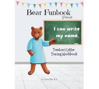 Bear Funbook Presents I Can Write My Name Trenton’s Personalized Letter Tracing Workbook