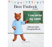 Bear Funbook Presents I Can Write My Name Zakariya’s Personalized Letter Tracing Workbook