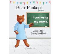 Bear Funbook Presents I Can Write My Name Zane’s Personalized Letter Tracing Workbook