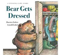 Bear Gets Dressed: A Guessing-Game Story